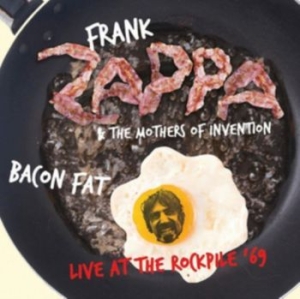 Zappa Frank & Mothers Of Inventions - Bacon Fat - Live 1969 (Fm) in the group Minishops / Frank Zappa at Bengans Skivbutik AB (2728651)