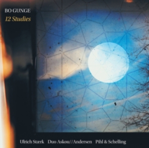 Gunge Bo - 12 Studies in the group Externt_Lager /  at Bengans Skivbutik AB (2765718)