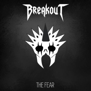Breakout - The Fear in the group CD / Hårdrock/ Heavy metal at Bengans Skivbutik AB (2782719)
