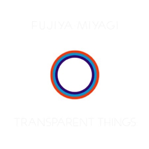 Fujiya & Miyagi - Transparent Things in the group CD / Pop at Bengans Skivbutik AB (2788439)