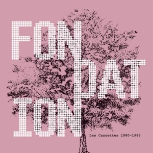 Fondation - Les Cassettes 1980-83 in the group CD / Rock at Bengans Skivbutik AB (2788554)