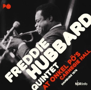 Freddie Hubbard - At Onkel Pö's 1978 in the group CD / Jazz/Blues at Bengans Skivbutik AB (2788566)