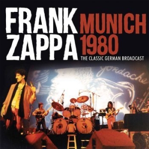 Frank Zappa - Munich 1980 (Live Broadcast) in the group Minishops / Frank Zappa at Bengans Skivbutik AB (2799041)