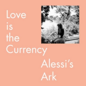 Alessi's Ark - Love Is The Currency in the group VINYL / Pop-Rock at Bengans Skivbutik AB (2799058)