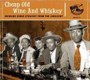 Blandade Artister - Cheap Old Wine And Whiskey in the group CD / Jazz/Blues at Bengans Skivbutik AB (2799175)