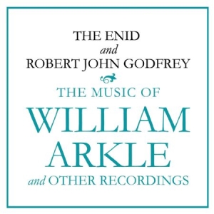 Enid & Robert John Godfrey - The Music Of William Arkle And Othe in the group CD / Pop-Rock at Bengans Skivbutik AB (2799179)