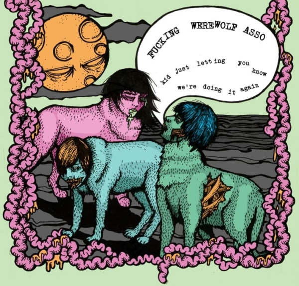 Fucking Werewolf Asso - Kid Just Letting You Know We're... in the group CD / Bestsellers at Bengans Skivbutik AB (2799229)