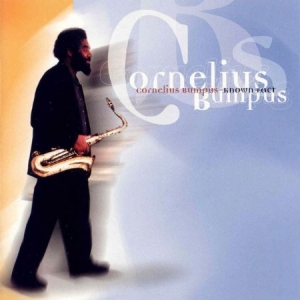 Bumpus Cornelius - Known Yet in the group CD / Jazz/Blues at Bengans Skivbutik AB (2813381)