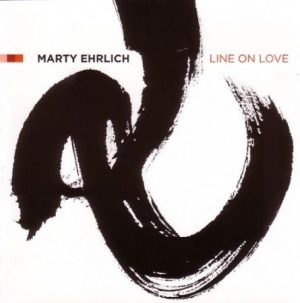Ehrlich Marty - Line On Love in the group CD / Jazz/Blues at Bengans Skivbutik AB (2813390)