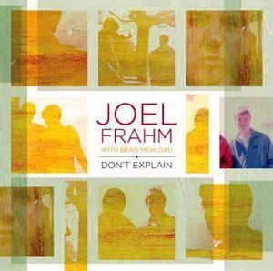 Frahm Joel/Brad Mehldau - Don't Explain in the group CD / Jazz/Blues at Bengans Skivbutik AB (2813391)