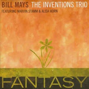 Mays Bill/The Inventions Trio - Fantasy in the group CD / Jazz/Blues at Bengans Skivbutik AB (2813408)