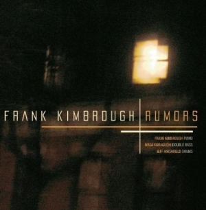 Kimrough Frank - Rumors in the group CD / Jazz/Blues at Bengans Skivbutik AB (2813418)