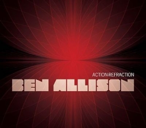 Allison Ben - Action-Refraction in the group CD / Jazz/Blues at Bengans Skivbutik AB (2813424)