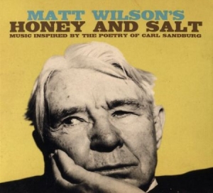 Wilson Matt - Honey And Salt in the group CD / Jazz/Blues at Bengans Skivbutik AB (2813440)