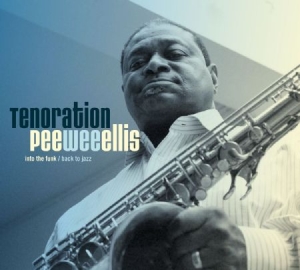 Ellis Pee Wee - Tenoration in the group CD / Jazz/Blues at Bengans Skivbutik AB (2813458)