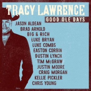 Lawrence Tracy - Good Ole Days in the group OUR PICKS / Stocksale / CD Sale / CD Country - OLD 2 at Bengans Skivbutik AB (2813461)