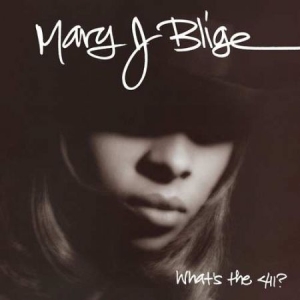 Blige Mary J. - What's The 411 -Annivers- in the group OUR PICKS / Classic labels / Motown at Bengans Skivbutik AB (2819542)