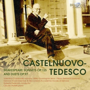 Castelnuovo-Tedesco Mario - Shakespeare Sonnets Op.125 & Duets in the group Externt_Lager / at Bengans Skivbutik AB (2822326)
