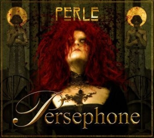 Persephone - Perle in the group CD / Hårdrock/ Heavy metal at Bengans Skivbutik AB (2829931)
