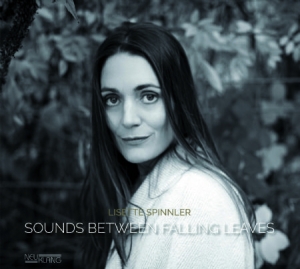 Spinnler Lisette - Sounds Between Falling Leaves in the group CD / Jazz/Blues at Bengans Skivbutik AB (2835515)