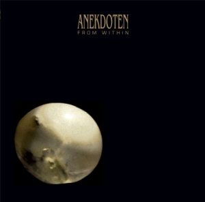 Anekdoten - From Within (Black Vinyl) in the group VINYL / Pop-Rock at Bengans Skivbutik AB (2835552)