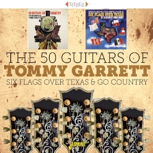 Fifty Guitars Of Tommy Garrett - Six Flags Over Texas & Go Country in the group CD / Dance-Techno,Pop-Rock at Bengans Skivbutik AB (2840157)