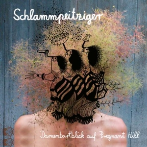 Schlammpeitziger - Samenbart Auf Pregnant Hill in the group VINYL / Rock at Bengans Skivbutik AB (2840200)