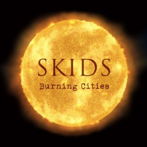 Skids - Burning Cities in the group VINYL / Vinyl Punk at Bengans Skivbutik AB (2840217)