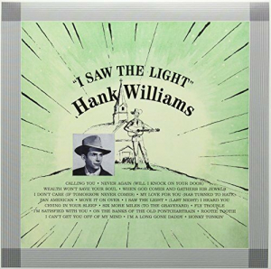 Williams Hank - I Saw The Light in the group Externt_Lager /  at Bengans Skivbutik AB (2842284)