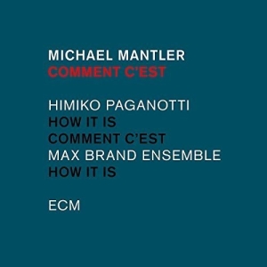 Michael Mantler - Comment C'est in the group CD / Jazz at Bengans Skivbutik AB (2842363)