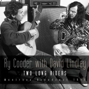 Cooder Ry With Lindley David - Two Long Riders (Live Broadcast 199 in the group CD / Pop-Rock at Bengans Skivbutik AB (2851414)