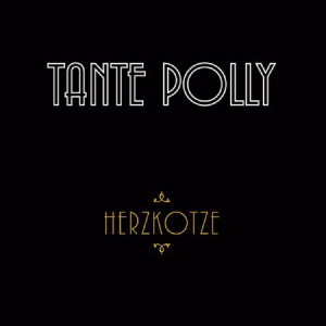 Tante Polly - Herzkotze in the group CD / Pop at Bengans Skivbutik AB (2851522)