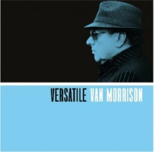 Van Morrison - Versatile i gruppen ÖVRIGT / MK Test 8 CD hos Bengans Skivbutik AB (2870120)