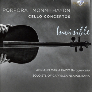 Haydn Joseph Monn G M Porpora - Invisible: Cello Concertos in the group Externt_Lager / at Bengans Skivbutik AB (2870135)