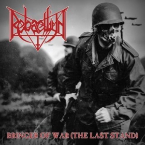 Rebaelliun - Bringer Of War in the group CD / Hårdrock/ Heavy metal at Bengans Skivbutik AB (2873535)