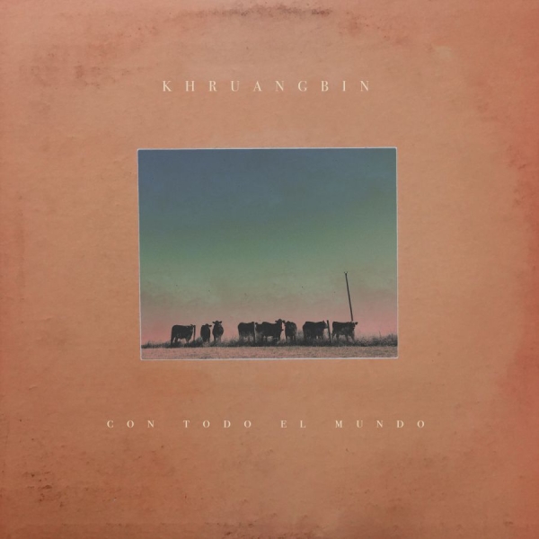 Khruangbin - Con Todo El Mundo in the group OUR PICKS / Bengans Staff Picks / Nu intar vi hösten at Bengans Skivbutik AB (2873596)