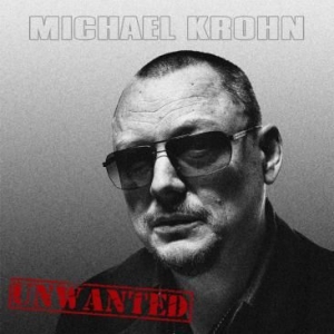 Krohn Michael - Unwanted in the group CD / Rock at Bengans Skivbutik AB (2873627)
