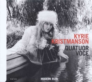 Kyrie Kristmanson Quatuor Voce - Modern Ruin in the group OTHER / Övrigt /  at Bengans Skivbutik AB (2873647)