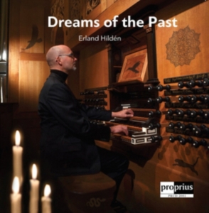 Erland Hildén - Dreams Of The Past in the group Externt_Lager / at Bengans Skivbutik AB (2878472)