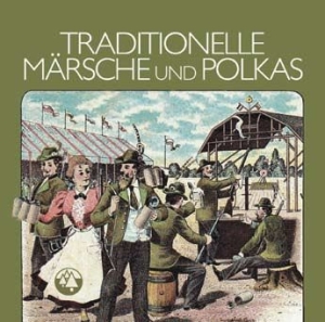 Various Artists - Traditional Marsches & Polkas in the group CD / Pop-Rock at Bengans Skivbutik AB (2881747)
