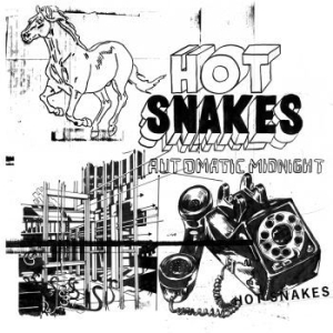Hot Snakes - Automatic Midnight (Re-Issue) in the group OUR PICKS / Stocksale / CD Sale / CD POP at Bengans Skivbutik AB (2883416)