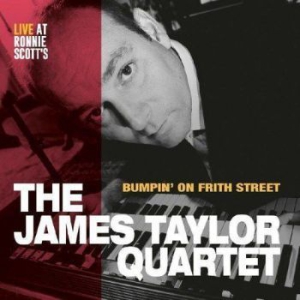James Taylor Quartet - Bumoin' On Frith Street in the group VINYL / Jazz/Blues at Bengans Skivbutik AB (2893765)