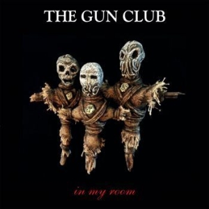 Gun Club The - In My Room in the group CD / Pop at Bengans Skivbutik AB (2893910)