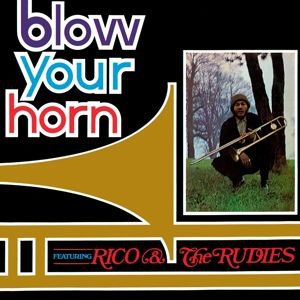 Rico & the Rudies - Blow Your Horn -Hq- in the group OUR PICKS / Classic labels / Music On Vinyl at Bengans Skivbutik AB (2909706)