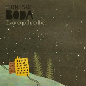 Songs Of Boda - Loophole in the group VINYL / Pop-Rock at Bengans Skivbutik AB (2922496)