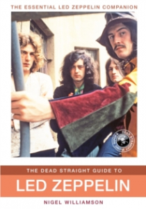 Nigel Williamson - The Dead Straight Guide To Led Zeppelin in the group OUR PICKS / Recommended Music Books at Bengans Skivbutik AB (2974040)