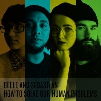 Belle & Sebastian - How To Solve Our Human Problems (Pa in the group OUR PICKS / Vinyl Campaigns / Utgående katalog Del 2 at Bengans Skivbutik AB (2998274)