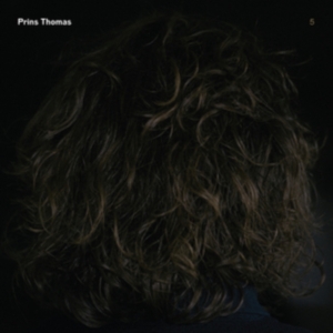 Prins Thomas - Prins Thomas 5 in the group CD / Pop-Rock at Bengans Skivbutik AB (2998338)