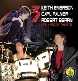 3 (Emerson Berry & Palmer) - Rockin' At The Ritz in the group CD / Pop-Rock at Bengans Skivbutik AB (3000871)