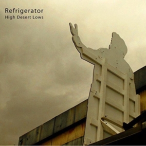 Refrigerator - High Desert Lows in the group VINYL / Pop-Rock at Bengans Skivbutik AB (3000924)